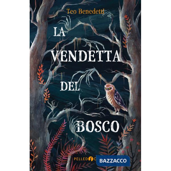 Vendetta del bosco (La)