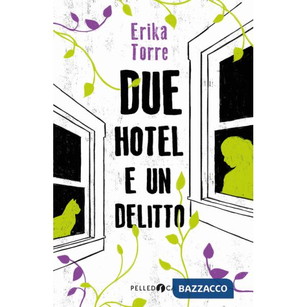 Due hotel e un delitto