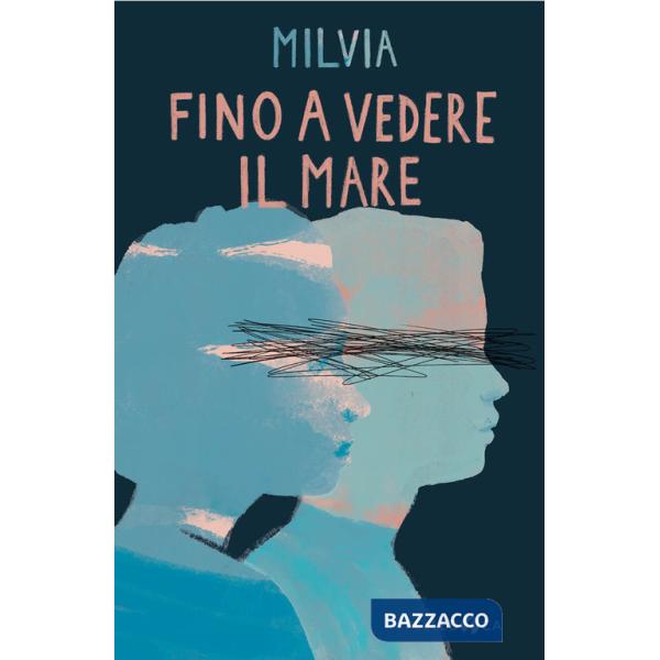 Fino a vedere il mare