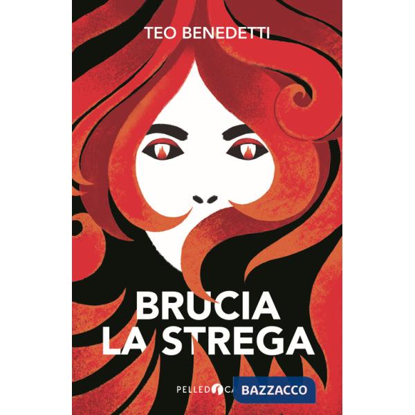 Brucia la strega