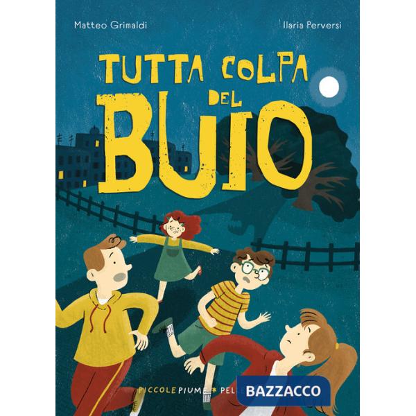 Tutta colpa del buio