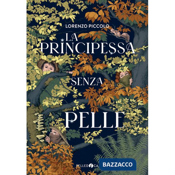 Principessa senza pelle (La)