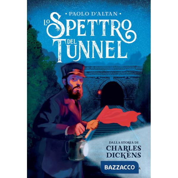 Spettro del tunnel da Charles Dickens. Ediz. a colori (Lo)