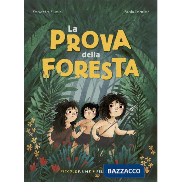 Prova della foresta (La)