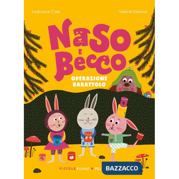 Operazione barattolo. Naso e Becco. Ediz. a colori