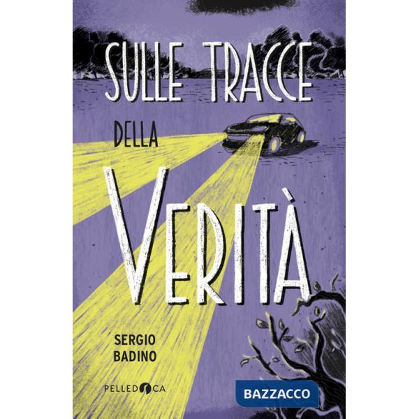 Sulle tracce della verità 