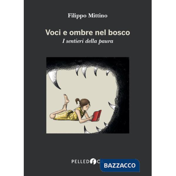 Voci e ombre nel bosco. I sentieri della paura