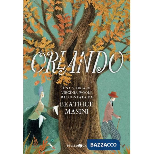 Orlando. Una storia di Virginia Woolf