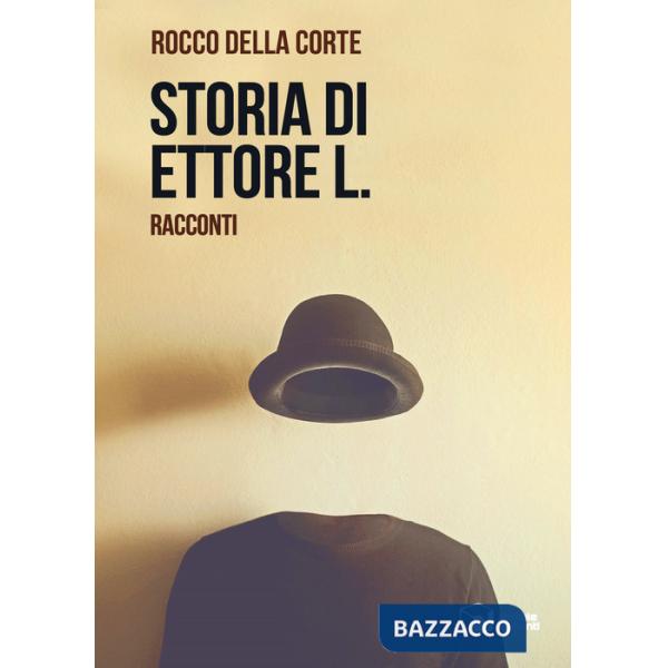Storia di Ettore L.