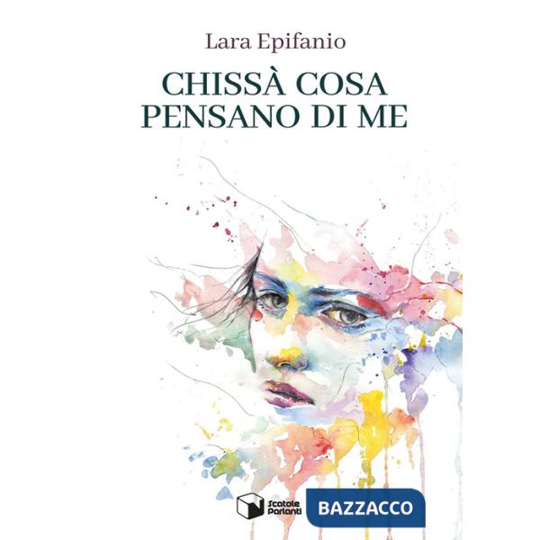 Chissà cosa pensano di me