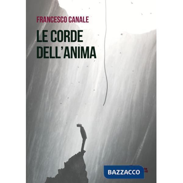 Corde dell'anima (Le)