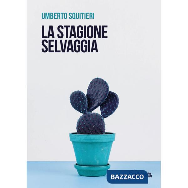 Stagione selvaggia (La)