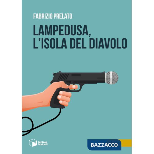 Lampedusa, l'isola del Diavolo