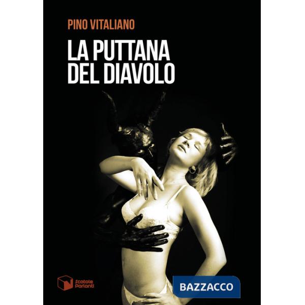 Puttana del Diavolo (La)