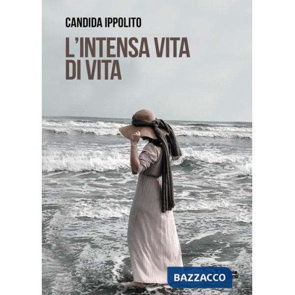 Intensa vita di Vita (L')