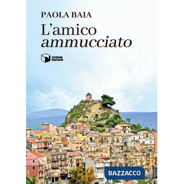 Amico «ammucciato» (L')