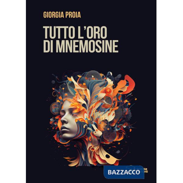 Tutto l'oro di Mnemosine