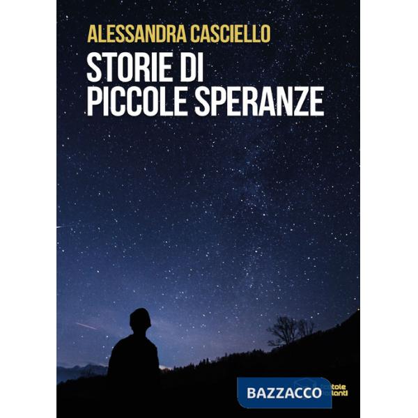 Storie di piccole speranze