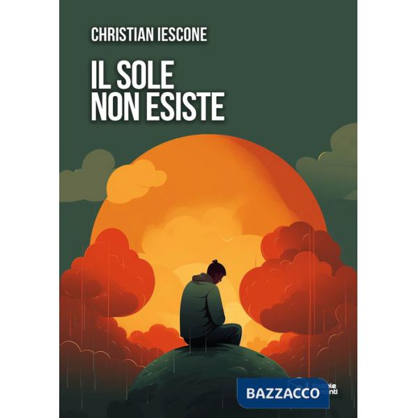 Sole non esiste (Il)
