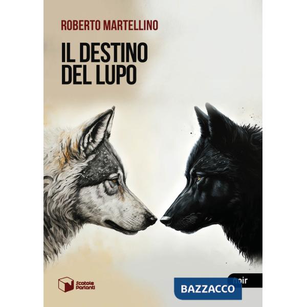 Destino del lupo (Il)