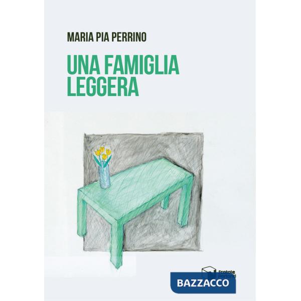 Famiglia leggera (Una)
