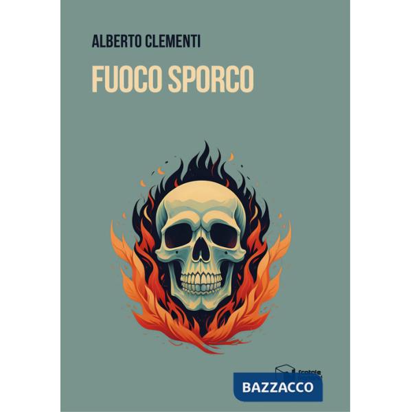 Fuoco sporco
