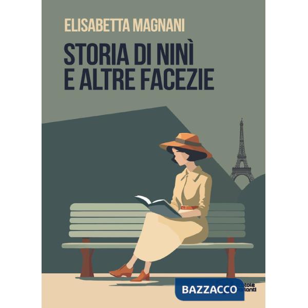 Storia di Ninì e altre facezie