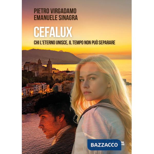 CefaLux. Chi l'eterno unisce, il tempo non può separare