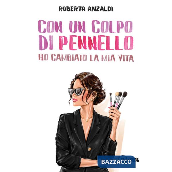 Con un colpo di pennello ho cambiato la mia vita