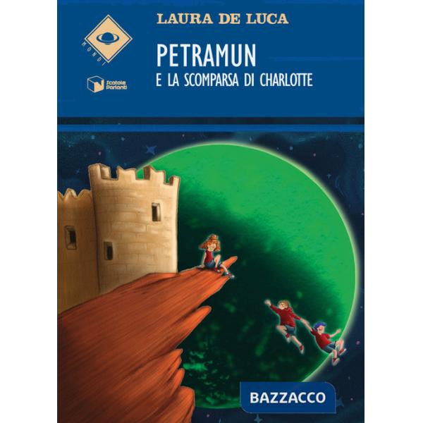 Petramun e la scomparsa di Charlotte