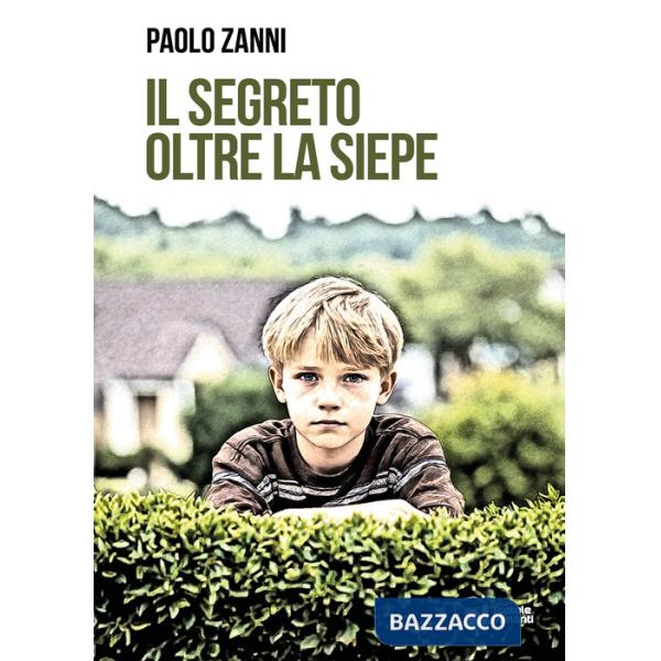 Segreto oltre la siepe (Il)