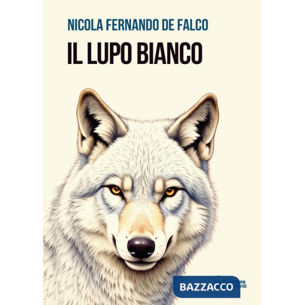 Lupo bianco (Il)