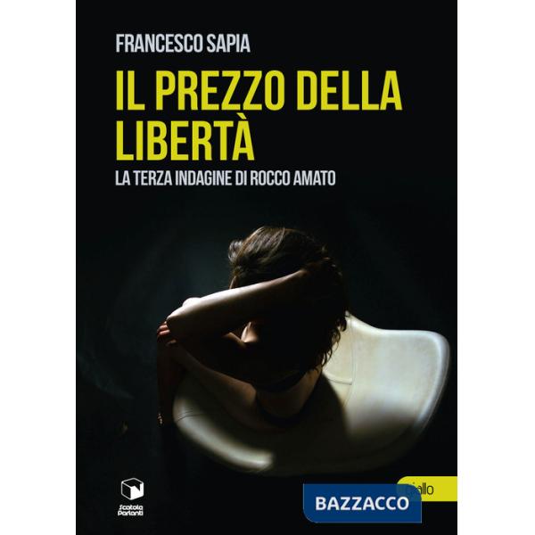 Prezzo della libertà (Il)