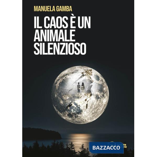 Caos è un animale silenzioso (Il)
