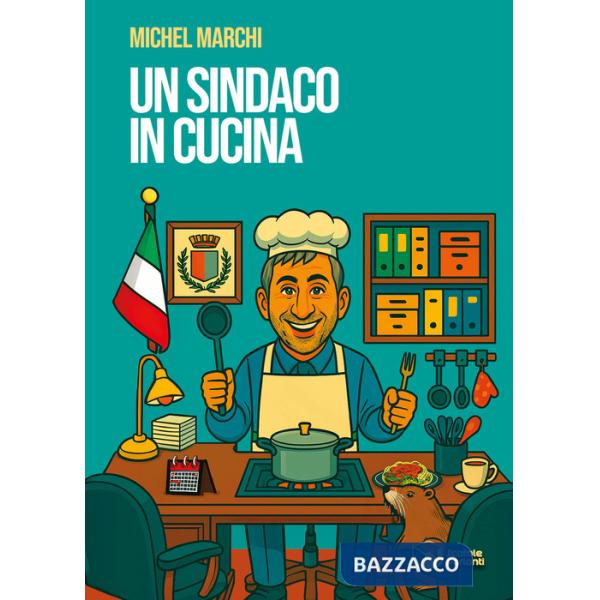 Sindaco in cucina (Un)