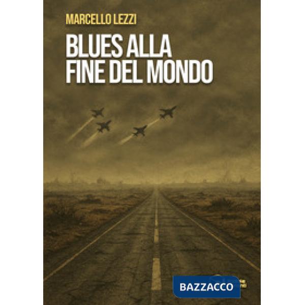 Blues alla fine del mondo