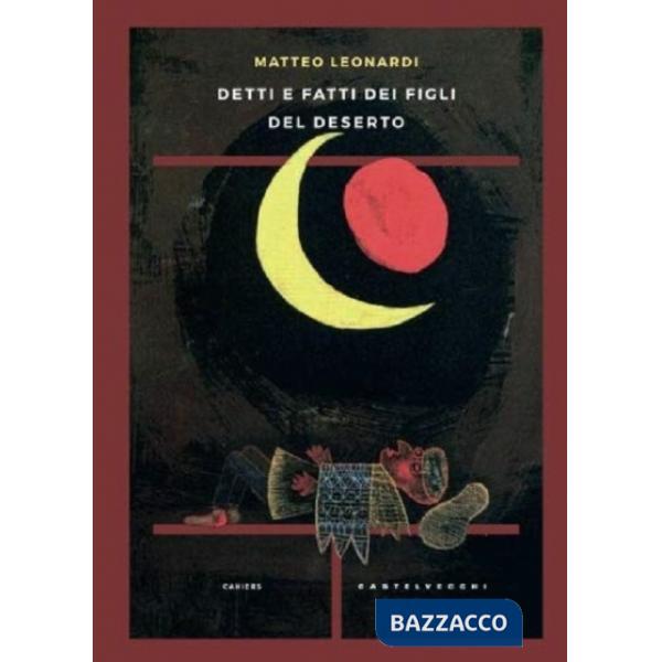 Detti e fatti dei figli del deserto