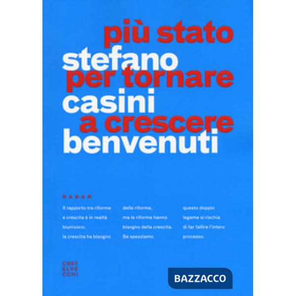 Più Stato per tornare a crescere