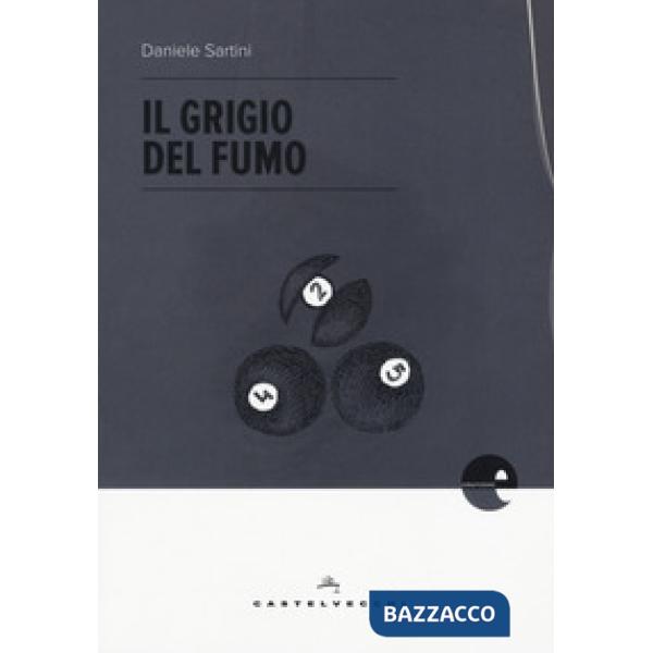 Grigio del fumo (Il)