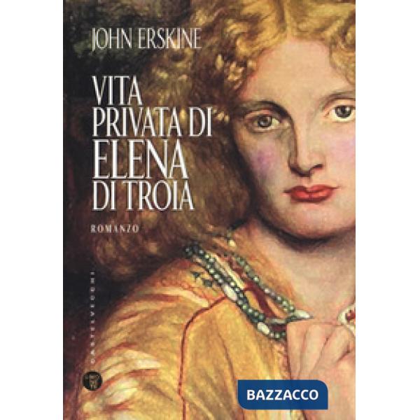 Vita privata di Elena di Troia