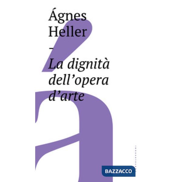 Dignità dell'opera d'arte (La)