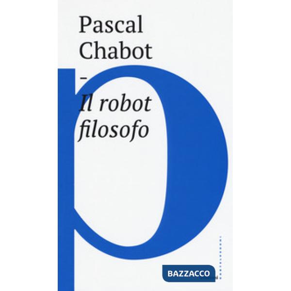 Robot filosofo (Il)