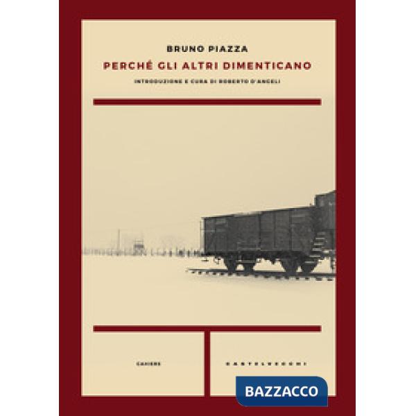 Perché gli altri dimenticano