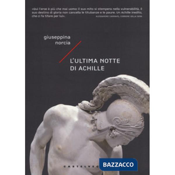 Ultima notte di Achille (L')