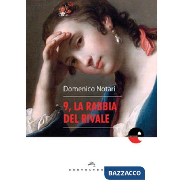 9, la rabbia del rivale