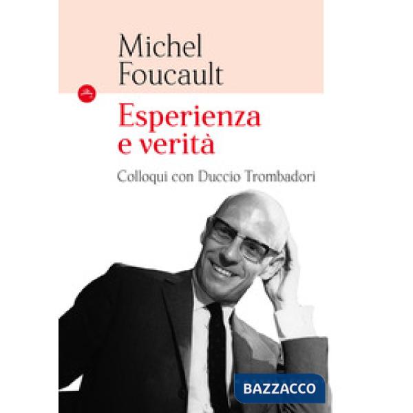 Esperienza e verità. Colloqui con Duccio Trombadori