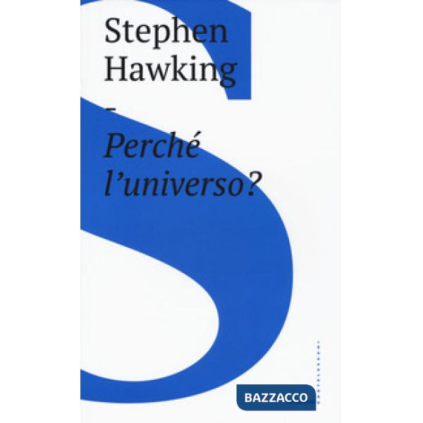 Perché l'universo?