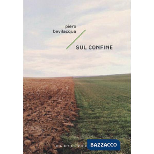 Sul confine. Sette storie possibili