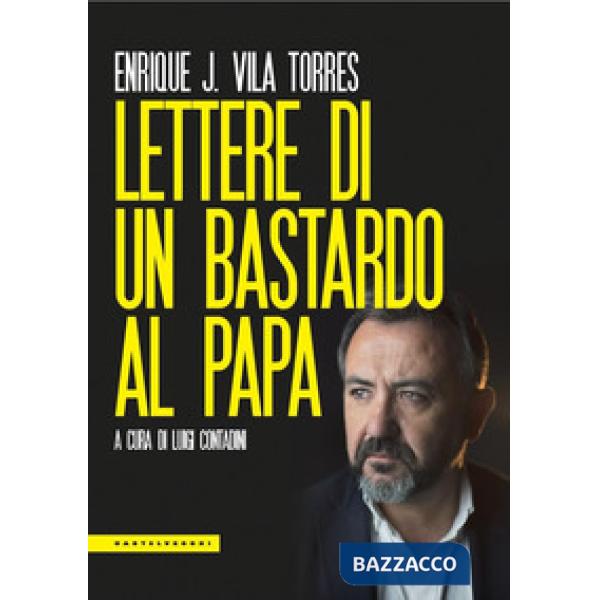 Lettere di un bastardo al papa