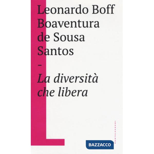 Diversità che libera (La)